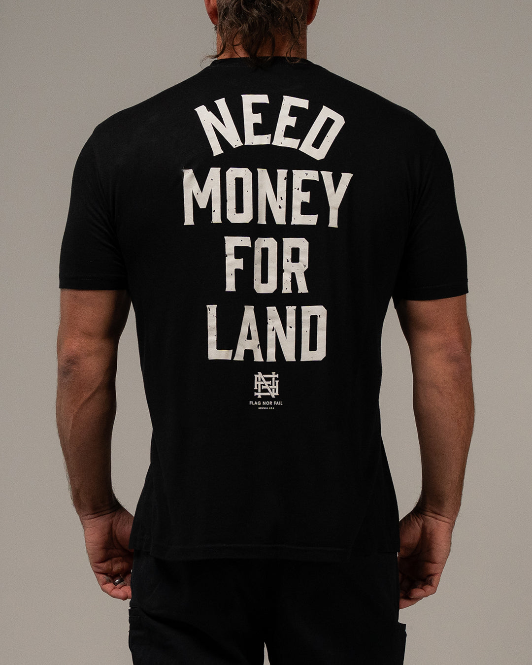 NEED MONEY FOR LAND TEE - BLACK